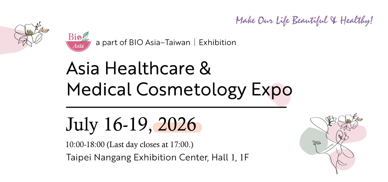 Asia Healthcare & Medical Cosmetology Expo 2026 / BIO Asia-Taiwan 2026